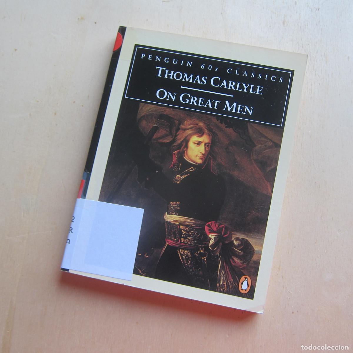 Libros de segunda mano: ON GREAT MEN - THOMAS CARLYLE (PENGUIN) IDIOMAS