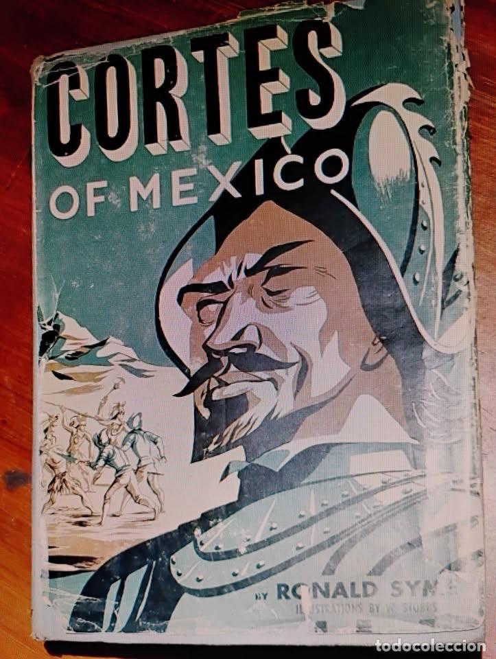 Libros de segunda mano: Cort&eacute;s of Mexico by Ronald Syme, 1951, Libro en Ingl&eacute;s