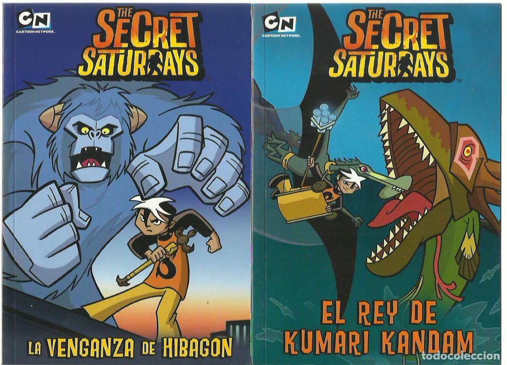 Libros de segunda mano: THE SECRET SATURDAYS: La venganza de Hibagon / El Rey de Kumari Kandam. (Libros del Atril, 2010)