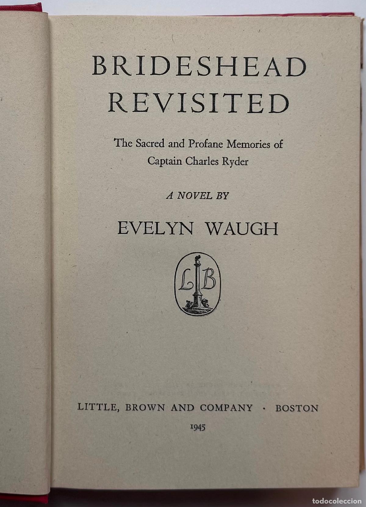 Libros de segunda mano: Waugh E., Brideshead revisited. The sacred and profane memories of Captain Cha - Evelyn Waugh