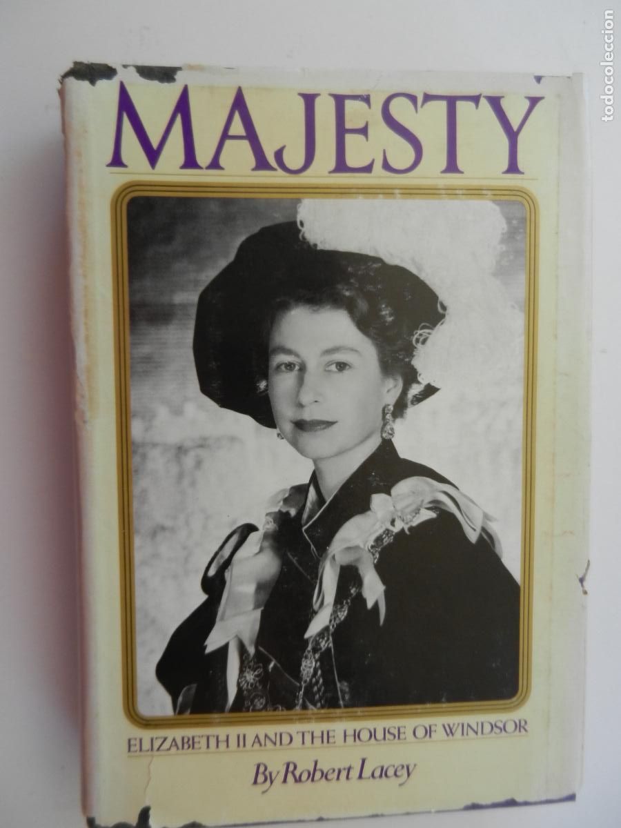 Libros de segunda mano: MAJESTY - ELIZABETH II AND THE HOUSE OF WINDSOR - BY ROBERT LACEY 1977.