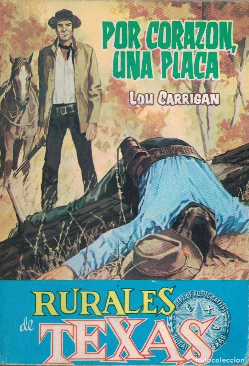 Libros de segunda mano: (A-004) - RURALES DE TEXAS n&ordm; 149 - POR CORAZON, UNA PLACA - LOU CARRIGAN - ED. ROLLAN