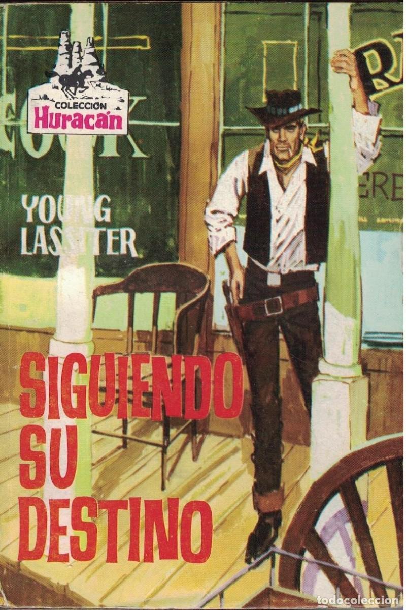 Libros de segunda mano: (A-004) - HURACAN N&ordm; 50 - SIGUIENDO SU DESTINO - YOUNG LASSITER - ED. TORAY