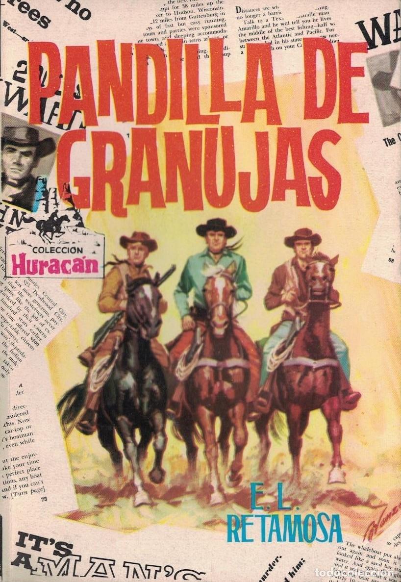 Libros de segunda mano: (A-004) - HURACAN N&ordm; 32 - PANDILLA DE GRANUJAS - E.L. RETAMOSA - ED. TORAY