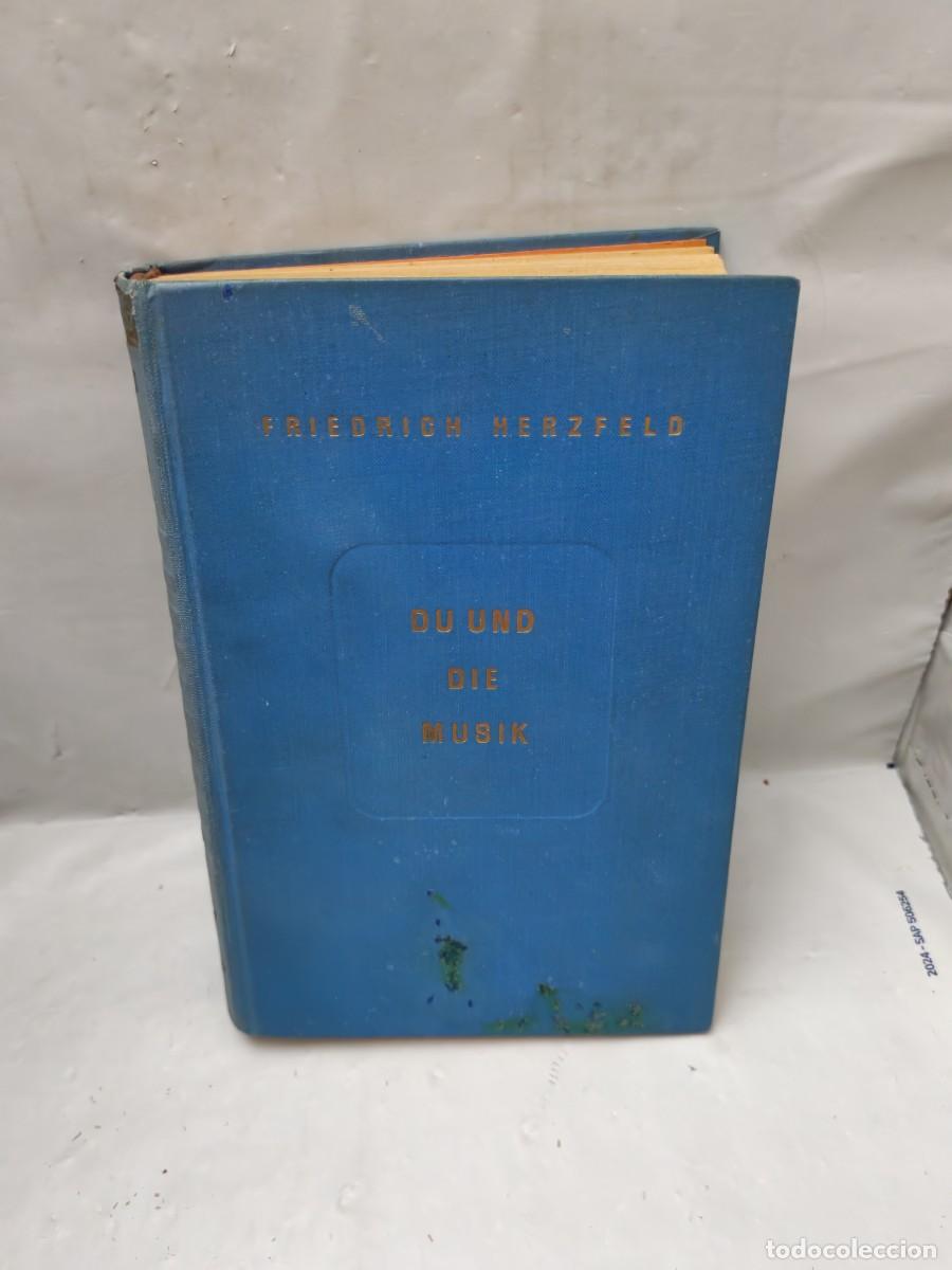 Gebrauchte B&uuml;cher: Du und die Musik. Eine Einf&uuml;hrung f&uuml;r alle Musikfreunde (Primera edici&oacute;n 1950, tapa dura)