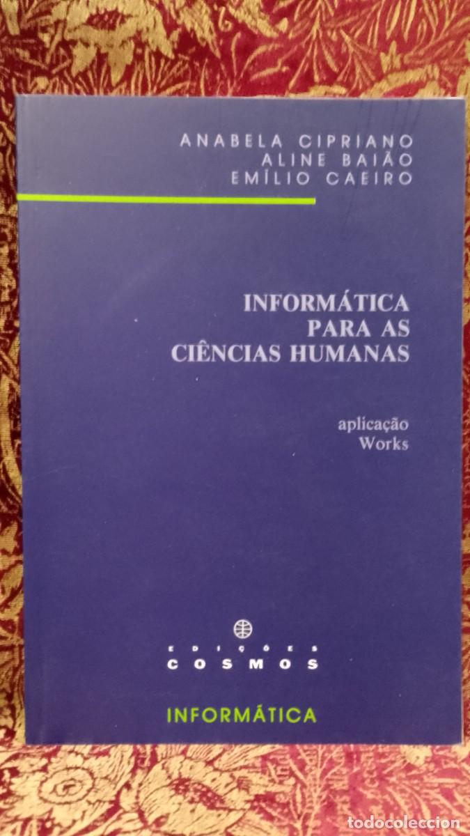 Libros de segunda mano: Inform&aacute;tica para as Ci&ecirc;ncias Humanas - Anabela Cipriano