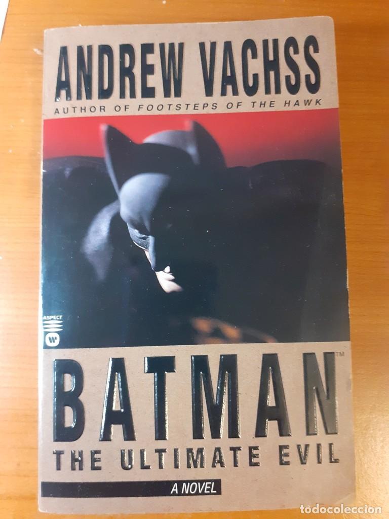 Libros de segunda mano: BATMAN - THE ULTIMATE EVIL - ANDREW VACHSS - NOVELA EN INGLES - (1995)