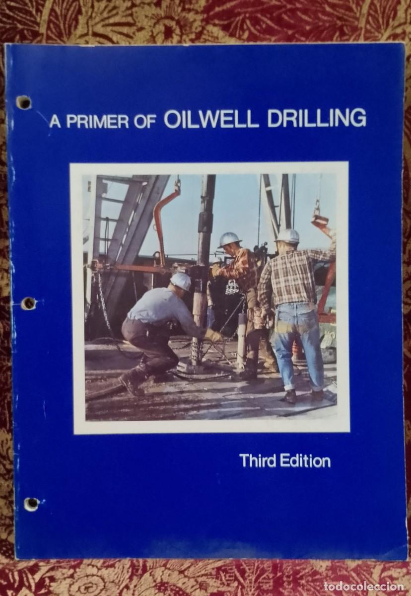 Libros de segunda mano: A Primer of Oilwell Drilling