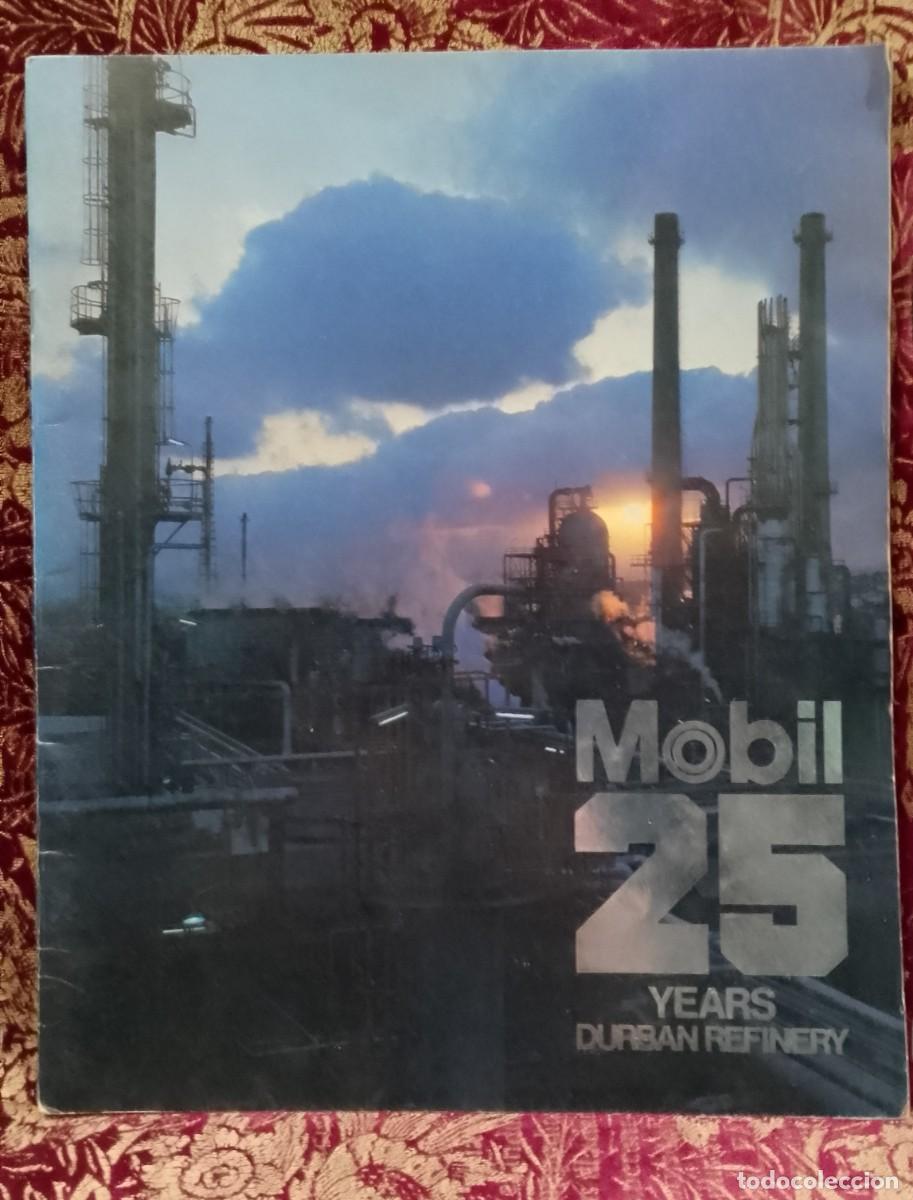 Libros de segunda mano: Mobil 25 Years Durban Refinery
