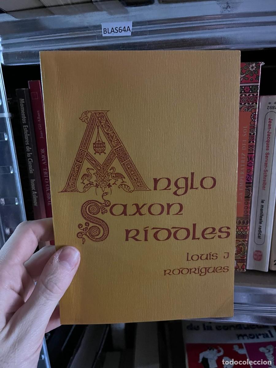 Libros de segunda mano: BLAS64A + Anglo Saxon Riddles - Louis J. Rodrigues -
