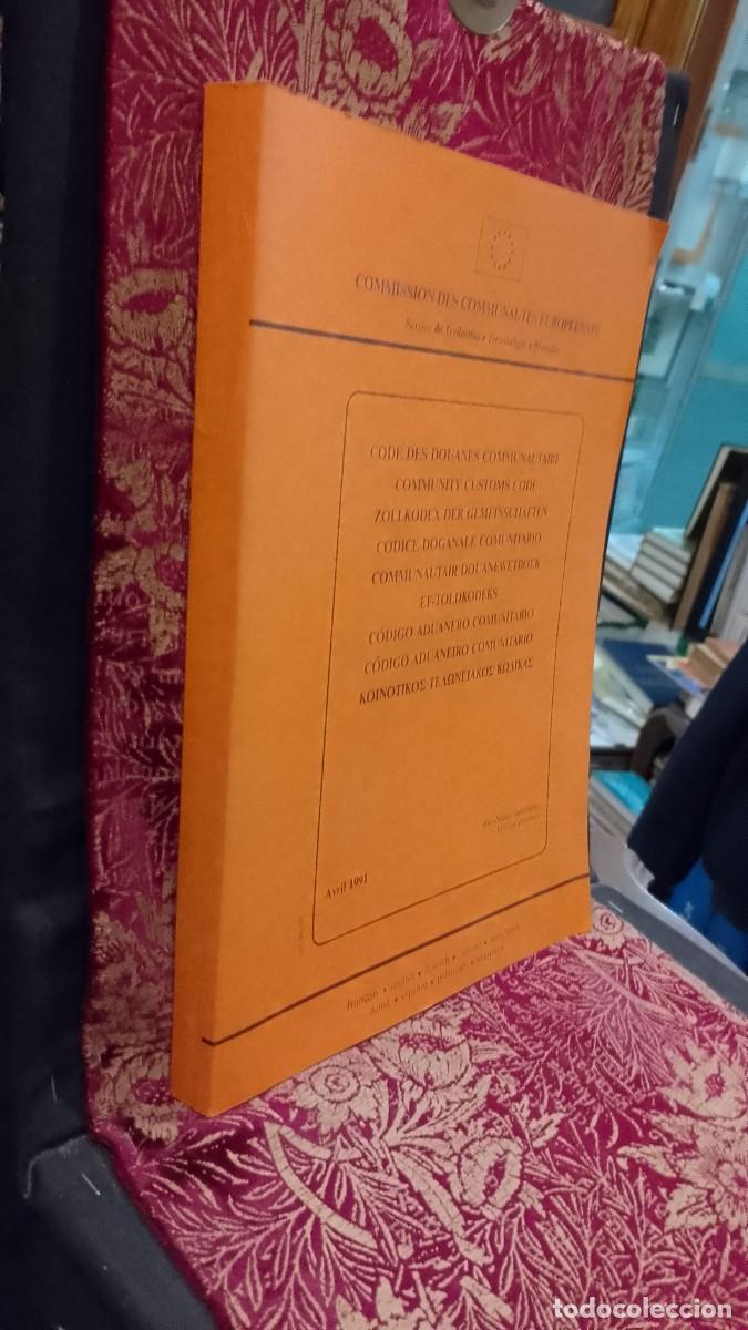 Libros de segunda mano: C&oacute;digo Aduaneiro Comunit&aacute;rio 1991 - Foto 2