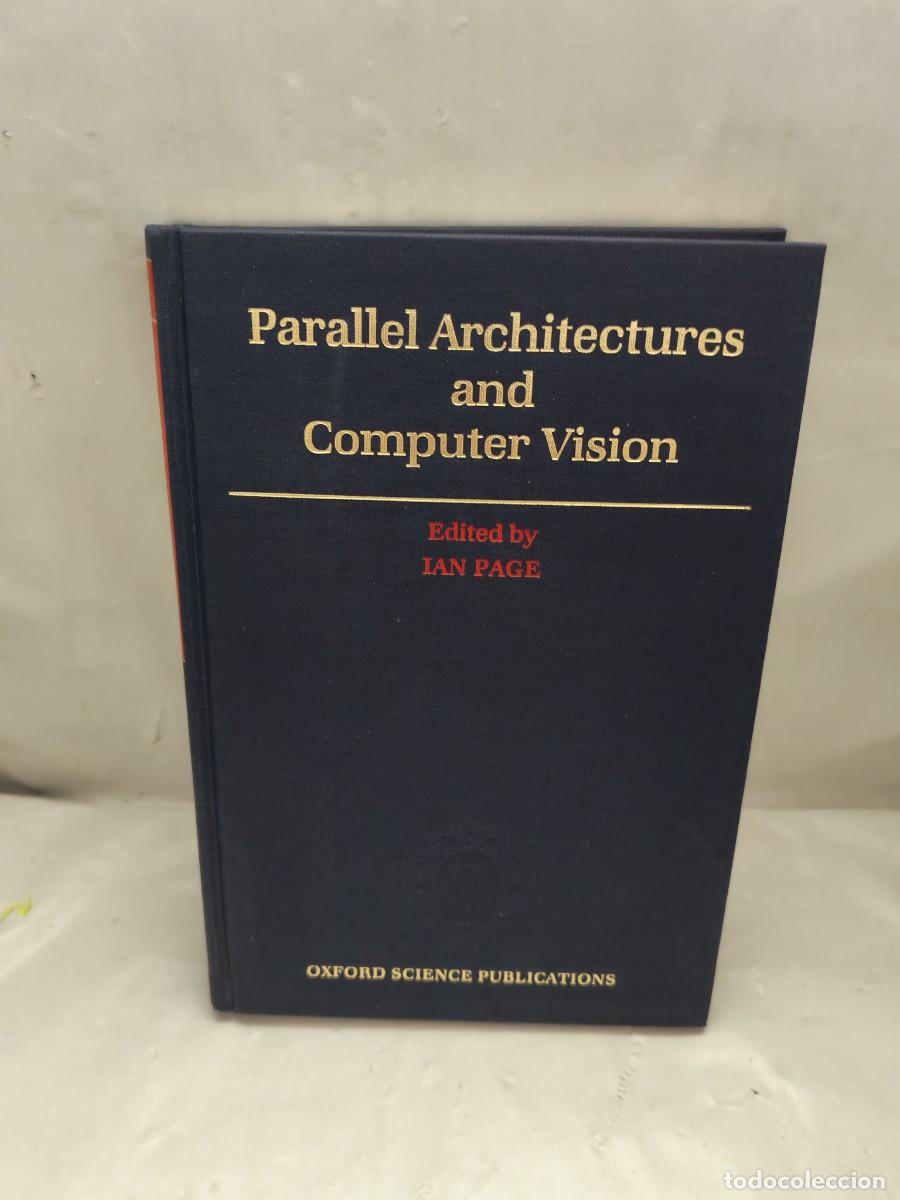 Livres d'occasion: Parallel Architectures and Computer Vision
