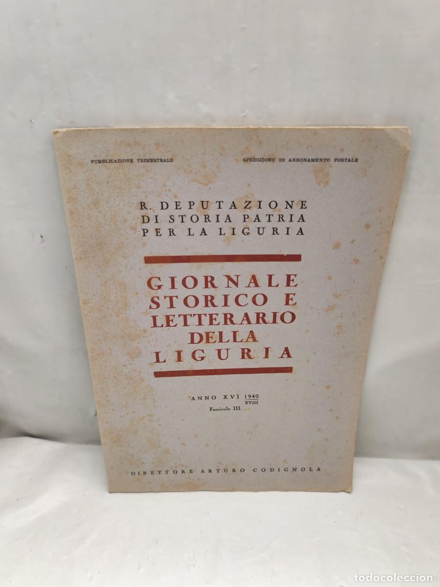 Livres d'occasion: Giornale storico e letterario della Liguria. Anno XVI, 1940, XVIII: Fascicoli III, Luglio-Settembre