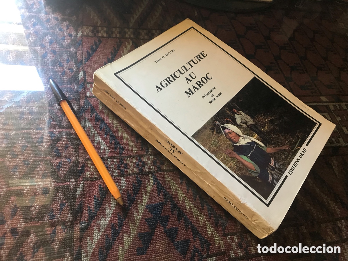 Libros de segunda mano: Agriculture au Maroc. Thami El Khyari. Editions Okad