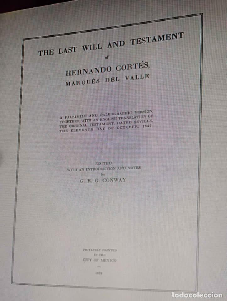 Libros de segunda mano: Last Will And Testament of Hernando Cort&eacute;s 1939