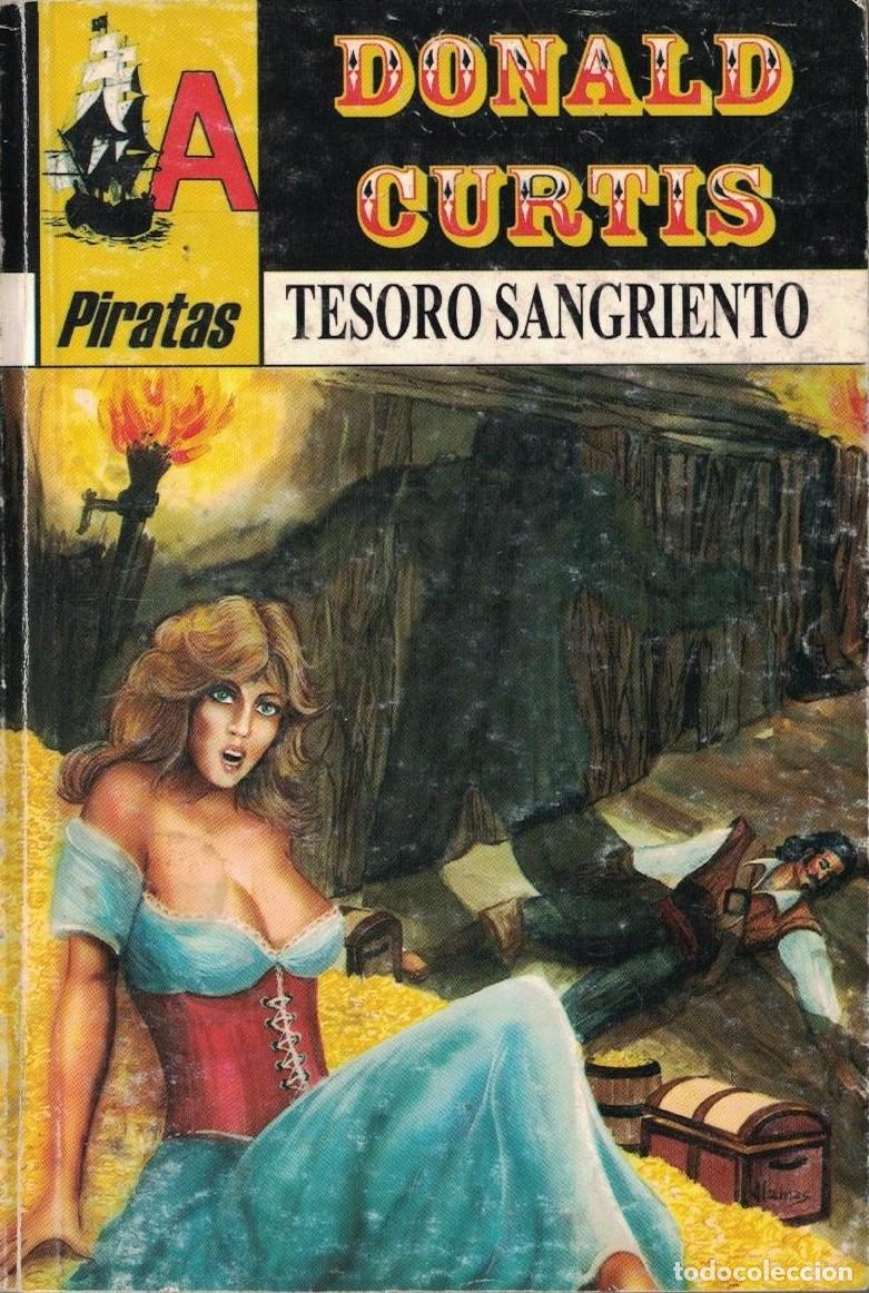 Libros de segunda mano: (A-004) - PIRATAS N&ordm; 9 - TESORO SANGRIENTO - DONALD CURTIS