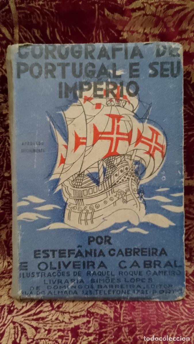 Libros de segunda mano: Corografia de Portugal e seu Imp&eacute;rio 1942 Estefania Cabreira e Oliveira Cabral