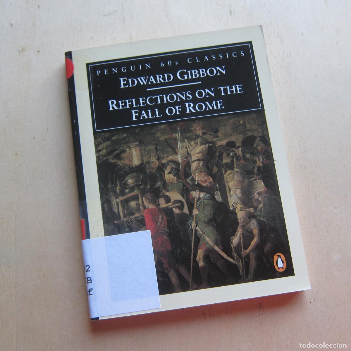 Libros de segunda mano: REFLECTIONS OF THE FALL OF ROME - EDWARD GIBBON (PENGUIN) IDIOMAS