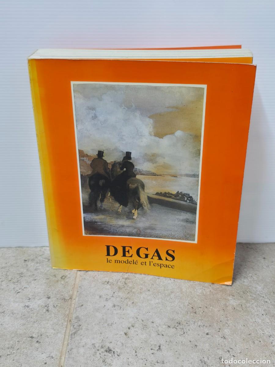 Libros de segunda mano: DEGAS - Le Model&eacute; et l'espace. 1984 . En Franc&eacute;s