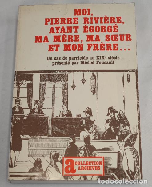 Libros de segunda mano: MOI, PIERRE RIVI&Egrave;RE, AYANT &Eacute;GORG&Eacute; MA M&Egrave;RE, MA SOEUR ET MON FR&Egrave;RE, 1973, LIVRE