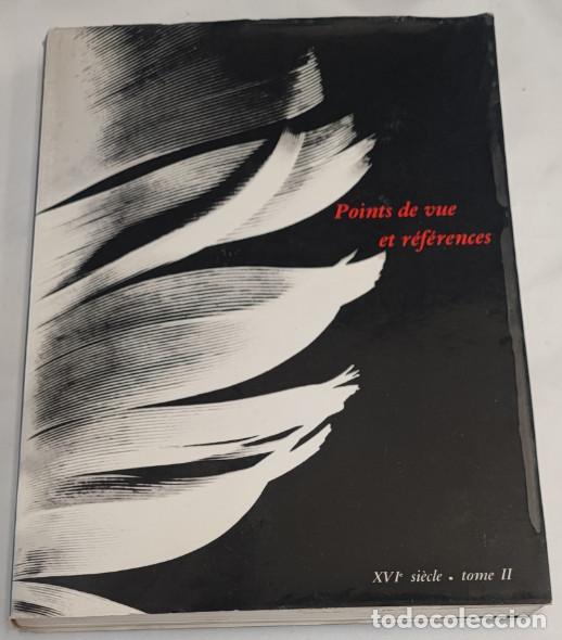 Libros de segunda mano: XVI SI&Egrave;CLE TOME II POINTS DE VUE ET R&Eacute;F&Eacute;RENCES, A. CHASSANG, CH. SENNINGER, HACHETTE 1969, LIVRE