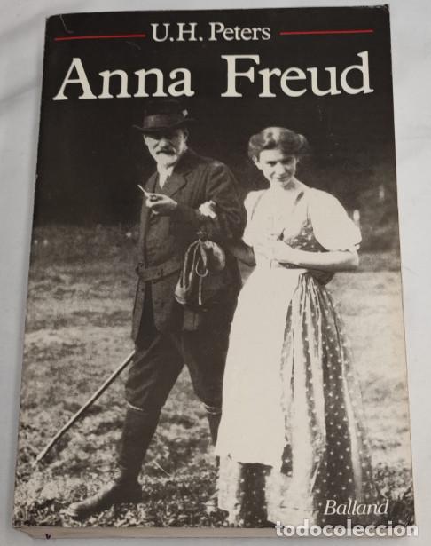 Libros de segunda mano: ANNA FREUD, U.H. PETERS, BALLAND 1987, LIVRE
