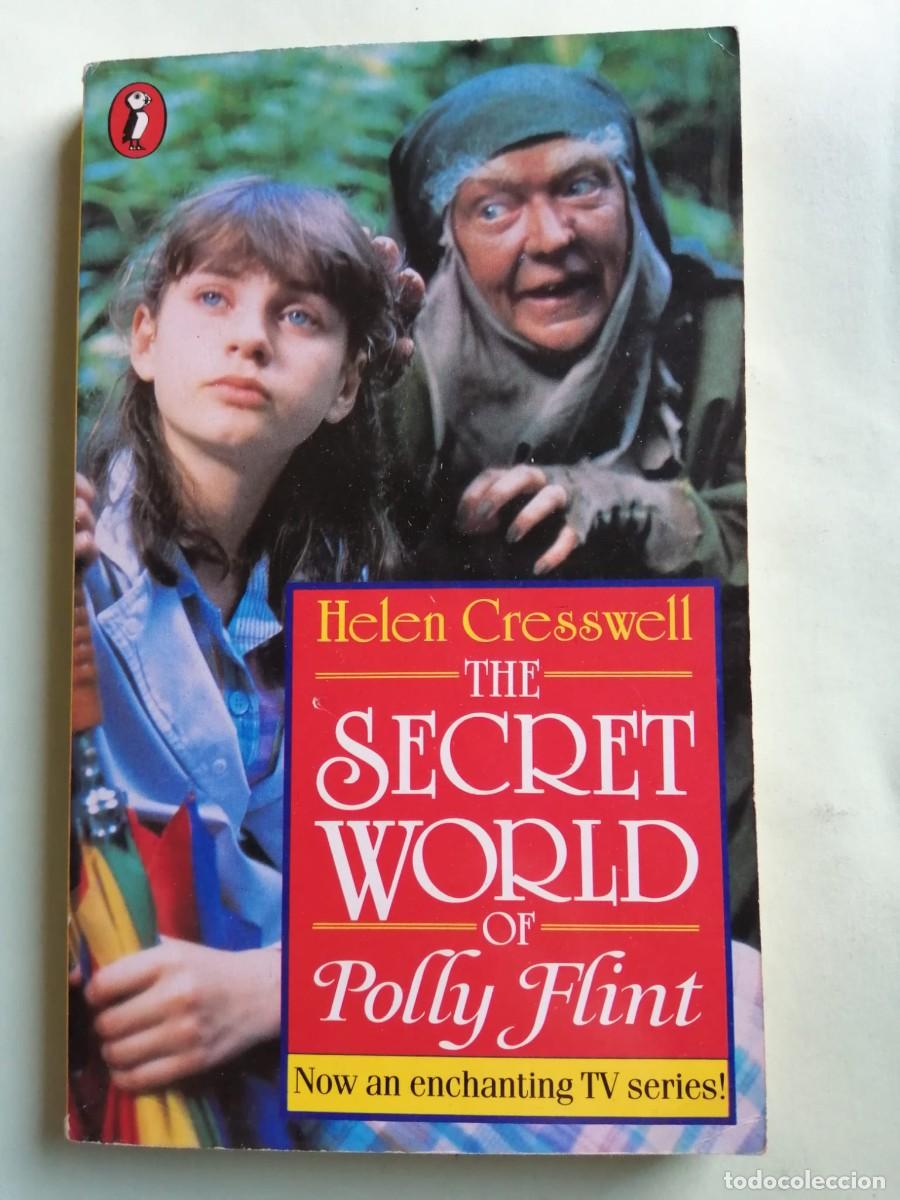 Libros de segunda mano: THE SECRET WORLD OF POLLY FLINT (HELEN CRESSWEL) ESCRITO EN INGLES