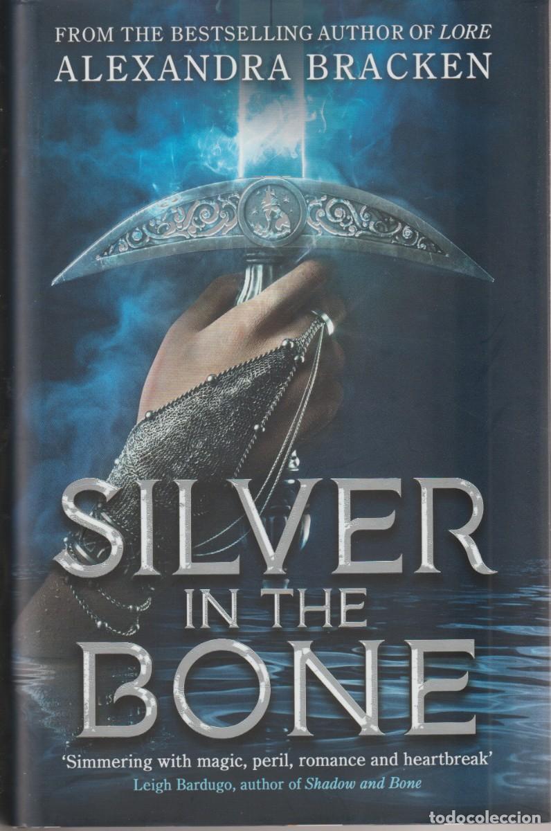 Libros de segunda mano: SILVER IN THE BONE - ALEXANDRA BRACKEN - ED. QUERCUS 2023 - EDICION ESPECIAL