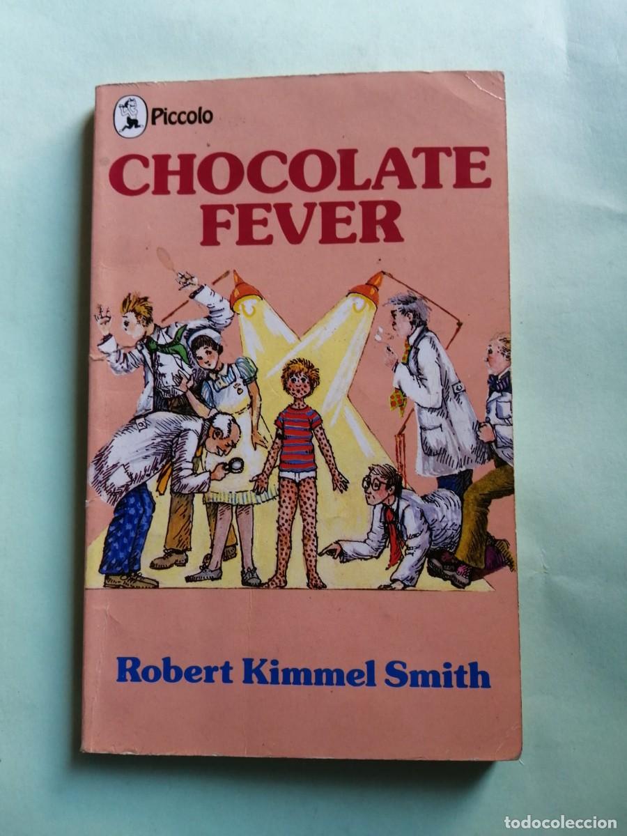 Libros de segunda mano: CHOCOLATE FEVER (ROBERT KIMMEL SMITH) ESCRITO EN INGLES