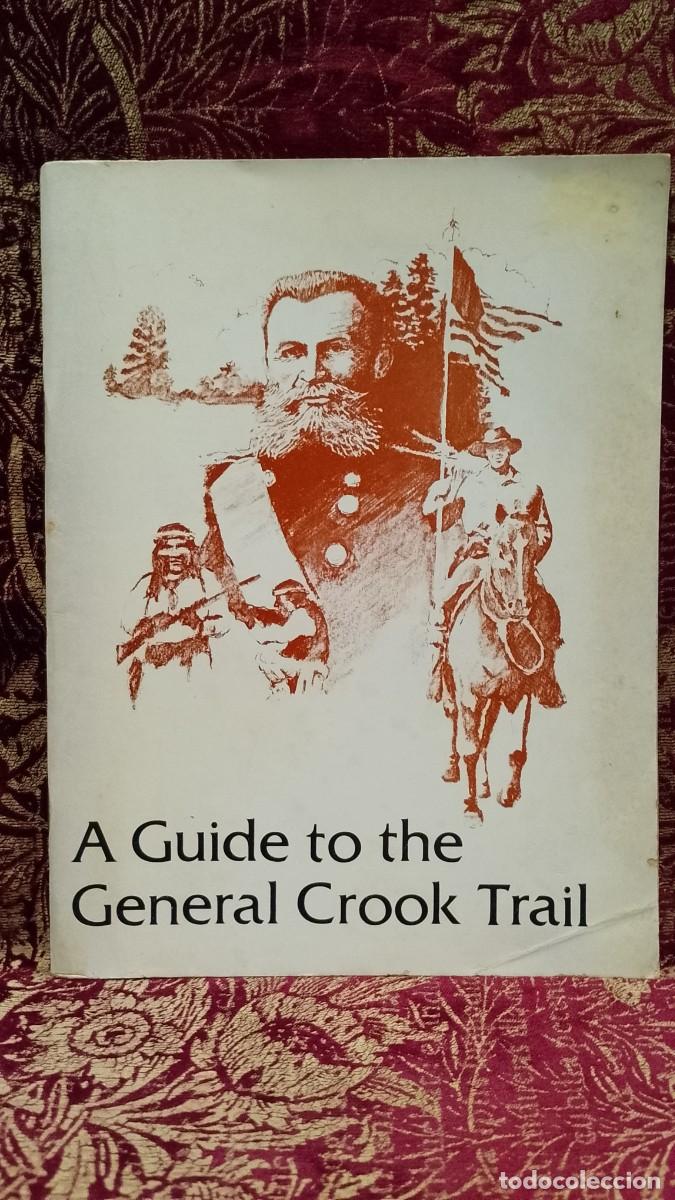 Libros de segunda mano: A Guide to the General Crook Trail - Eldon Bowman