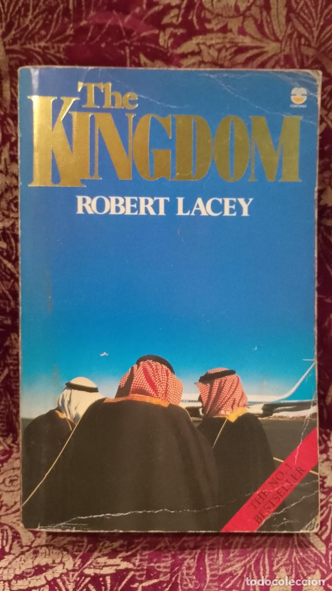 Libros de segunda mano: The Kingdom - Robert Lacey
