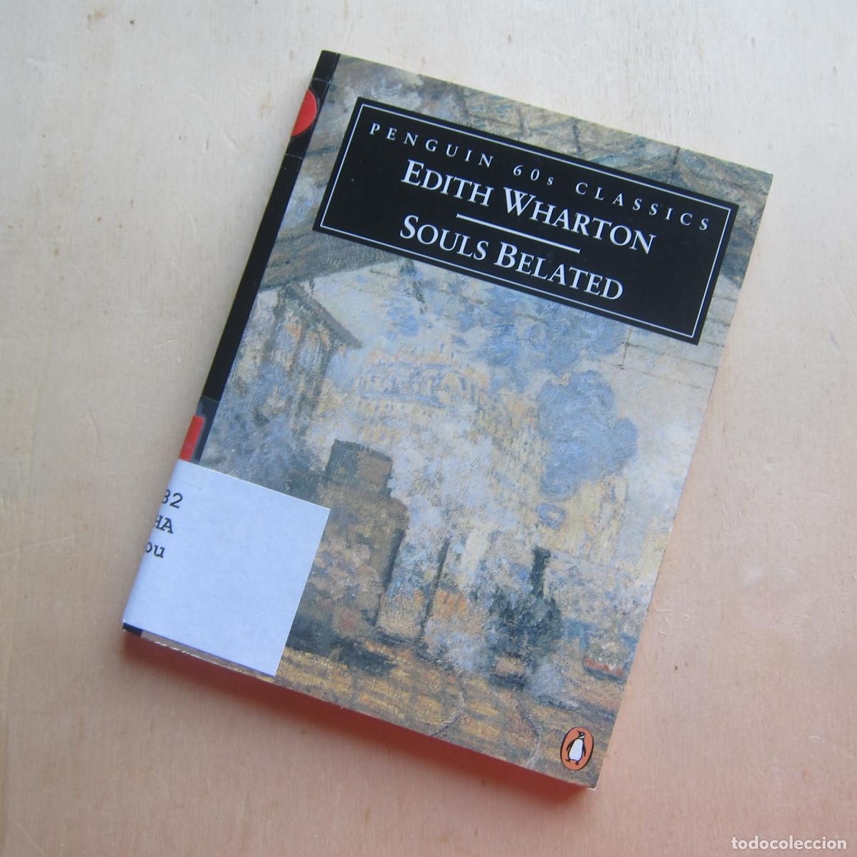 Libros de segunda mano: SOULS BELATED - EDITH WHARTON (PENGUIN CLASSICS) IDIOMAS