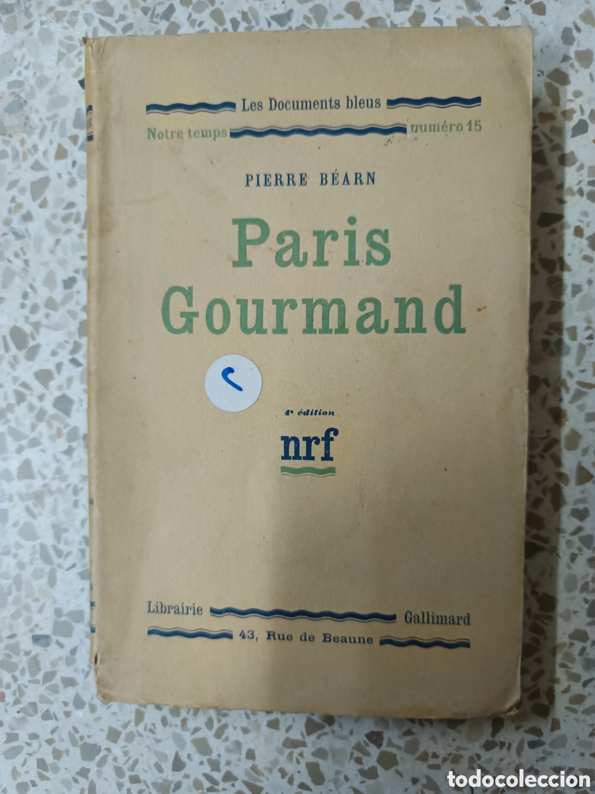 Gebrauchte B&uuml;cher: PARIS GOURMAND. PIERRE BEARN