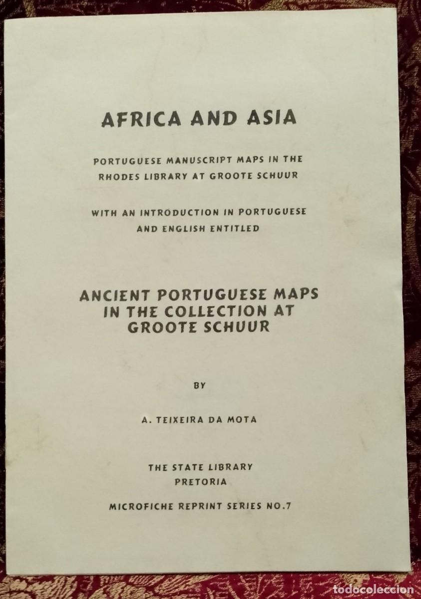 Libros de segunda mano: Ancient Portuguese Maps in the collection at Groote Schuur - Africa and Asia - A. Teixeira da Mota