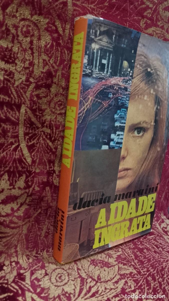 Libros de segunda mano: A Idade Ingrata - Dacia Maraini - Foto 2