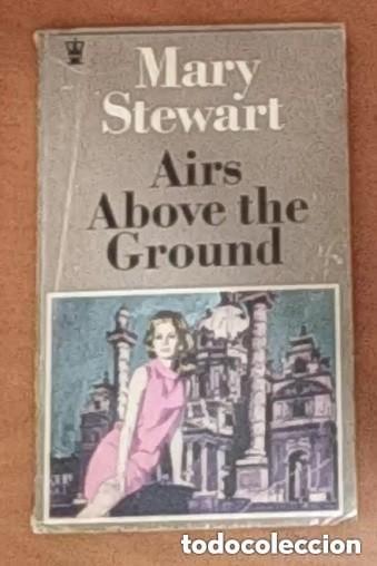 Libros de segunda mano: Airs Above the Ground - MARY STEWART - LEER DETALLES