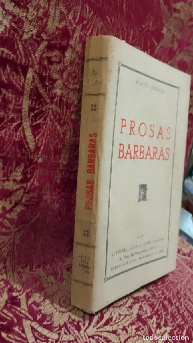 Libros de segunda mano: Prosas Barbaras 1945 E&ccedil;a de Queiroz - Foto 2