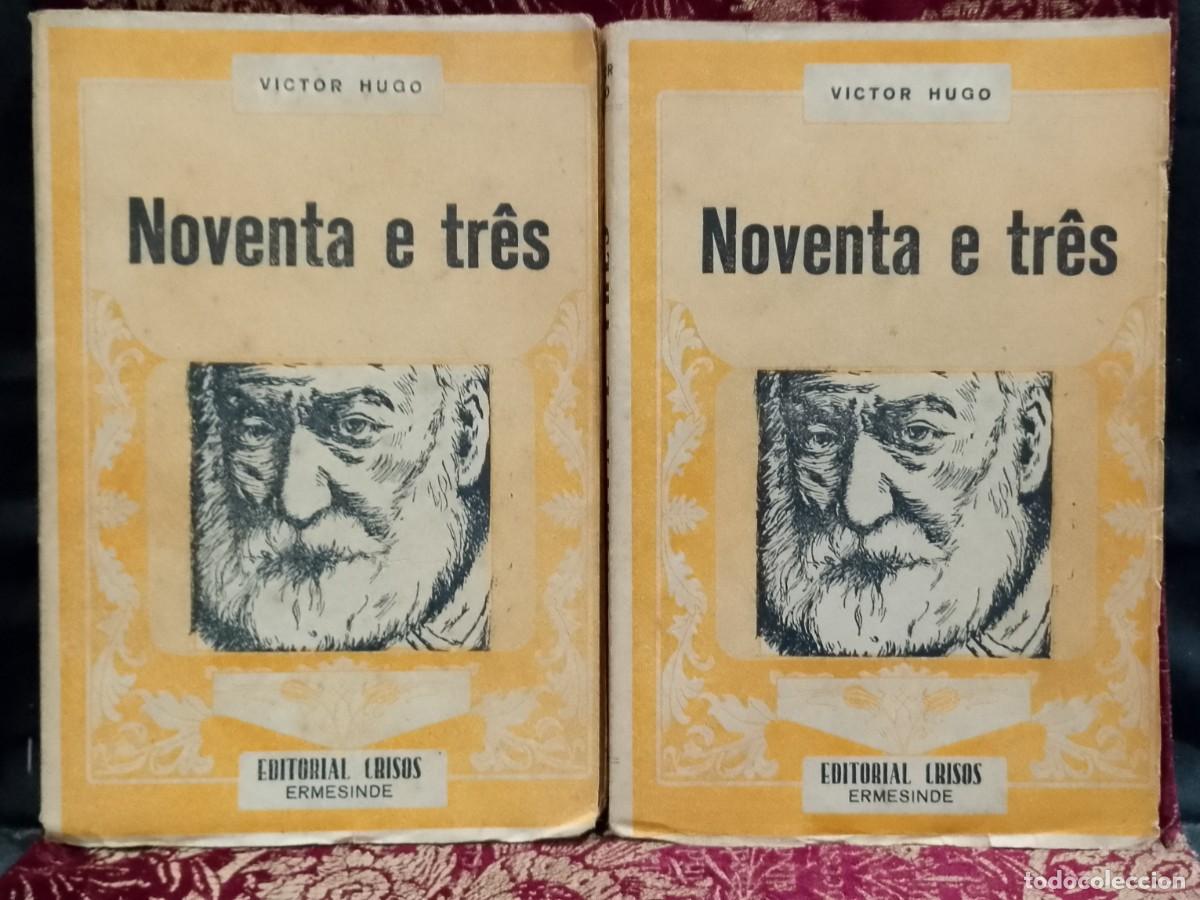 Libros de segunda mano: Noventa e Tr&ecirc;s 1946 Victor Hugo