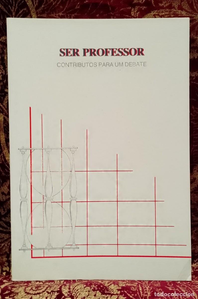 Libros de segunda mano: Ser Professor - Contributos para um debate - Manuel Viegas Abreu