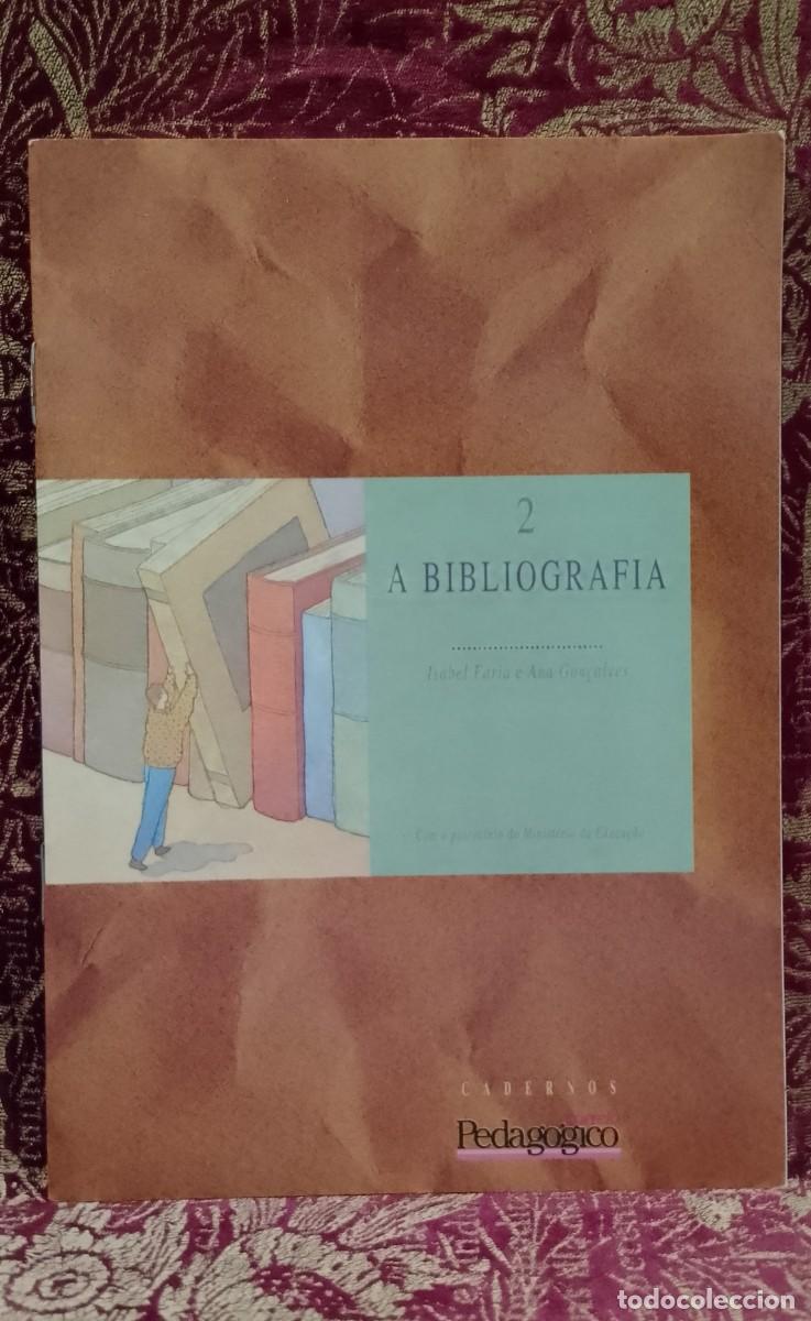 Libros de segunda mano: A Bibliografia - Isabel Faria e Ana Gon&ccedil;alves