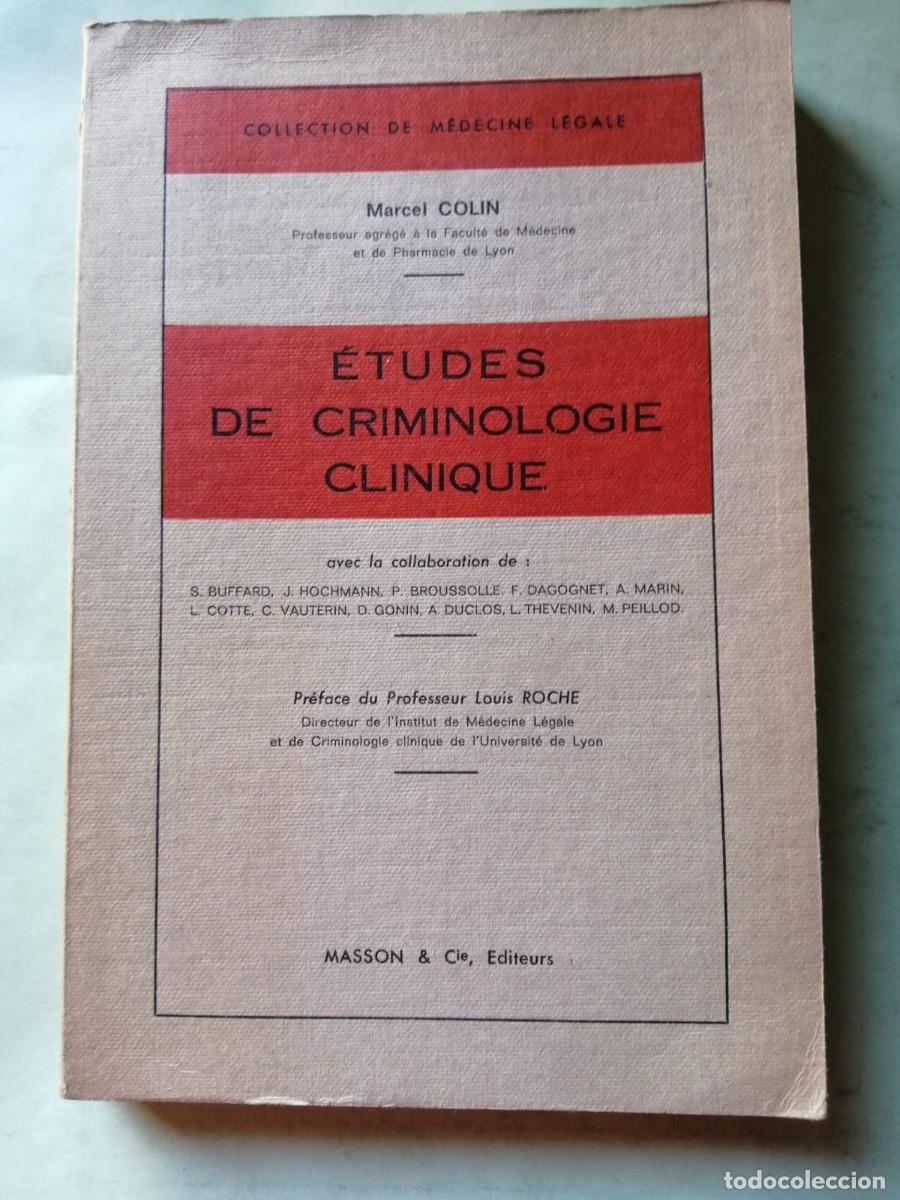 Libros de segunda mano: ETUDES DE CRIMINOLOGIE CLINIQUE (MARCEL COLIN) ESCRITO EN FRANCES