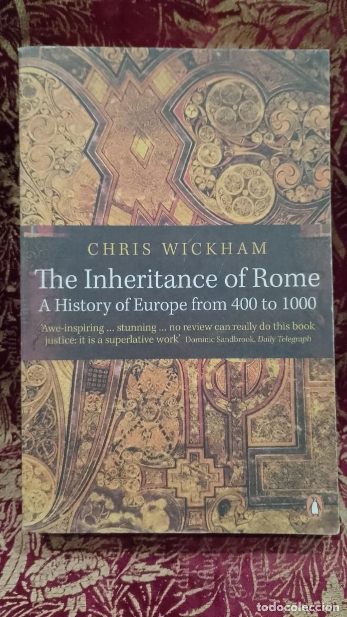 Libros de segunda mano: The Inheritance of Rome - Chris Wickham