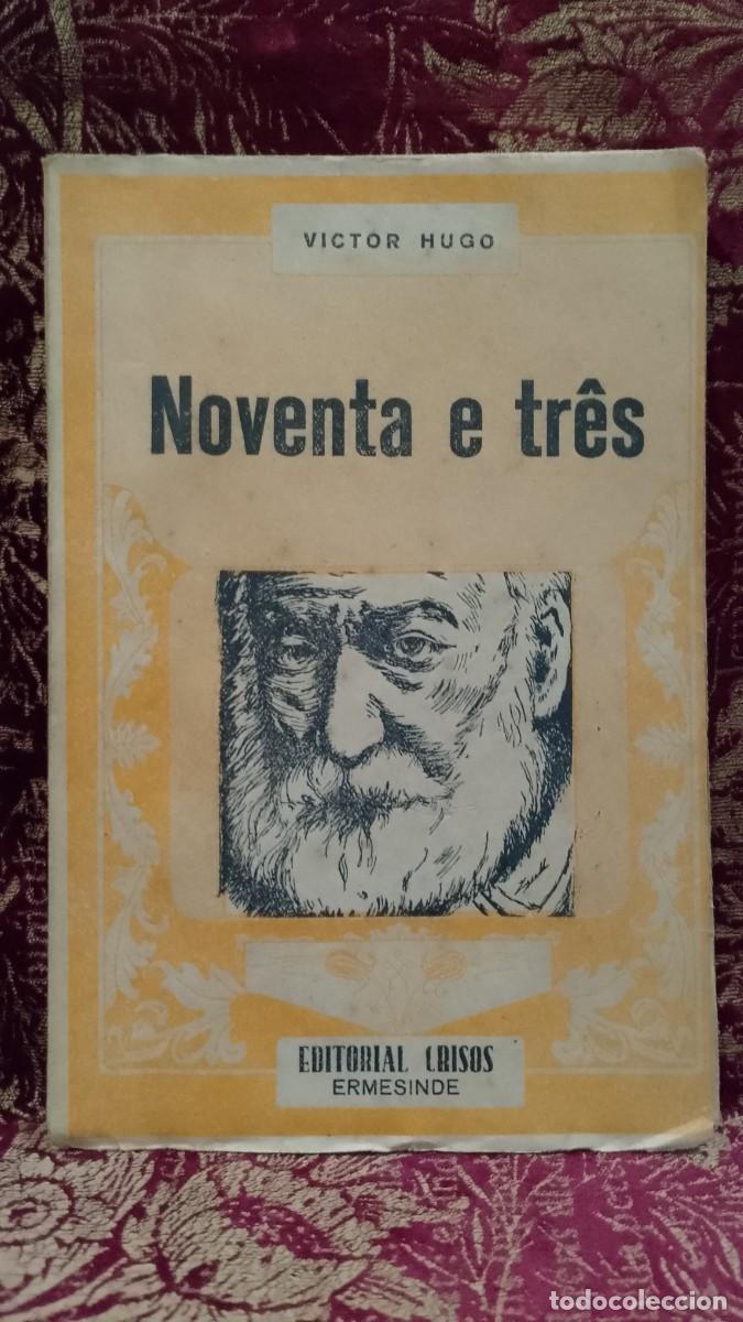 Gebrauchte B&uuml;cher: Noventa e Tr&ecirc;s 1946 Victor Hugo - Vol. II.