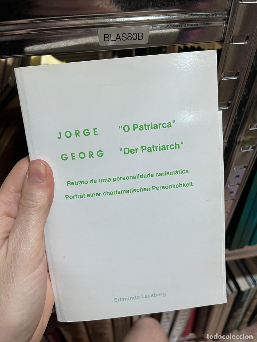Libros de segunda mano: BLAS80B &ndash; O Patriarca / Der Patriarch: Retrato de uma personalidade carism&aacute;tica &mdash; Jorge Georg