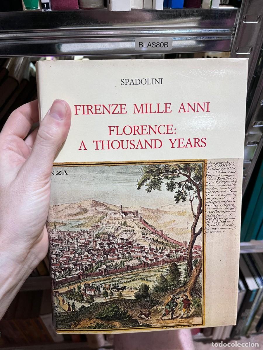 Libros de segunda mano: BLAS80B &ndash; Firenze Mille Anni / Florence: A Thousand Years &mdash; Spadolini.