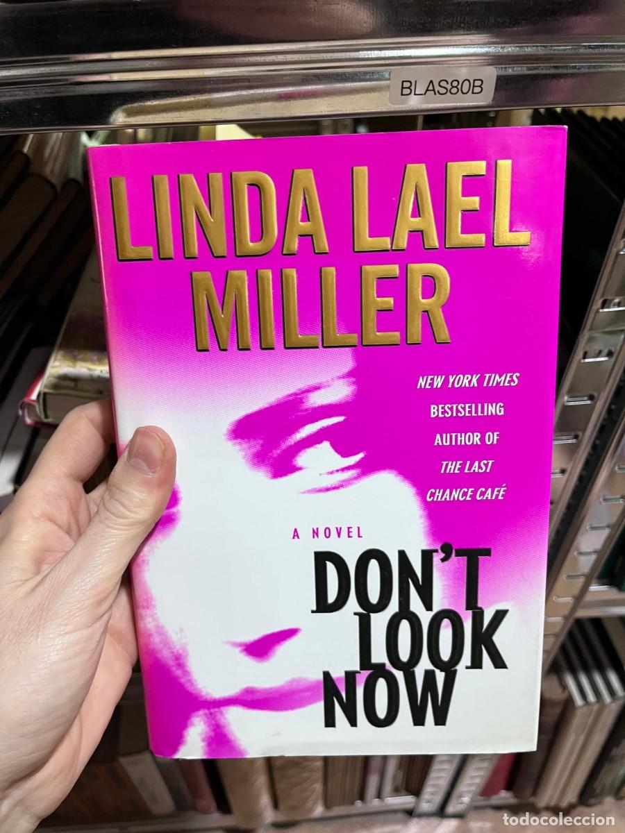 Libros de segunda mano: BLAS80B &ndash; Don't Look Now &mdash; Linda Lael Miller.