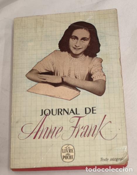 Libros de segunda mano: JOURNAL DE ANNE FRANK, CALMANN-LEVY 1958, LE LIVRE DE POCHE, TEXTE INT&Eacute;GRAL, LIVRE