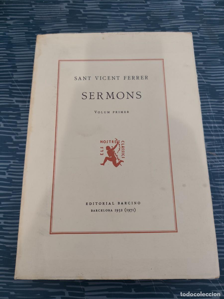 Libros de segunda mano: SANT VICENT FERRER,SERMONS,VOLUM PRIMER, EDITORIAL BARCINO,1932(1971), INTONSO.