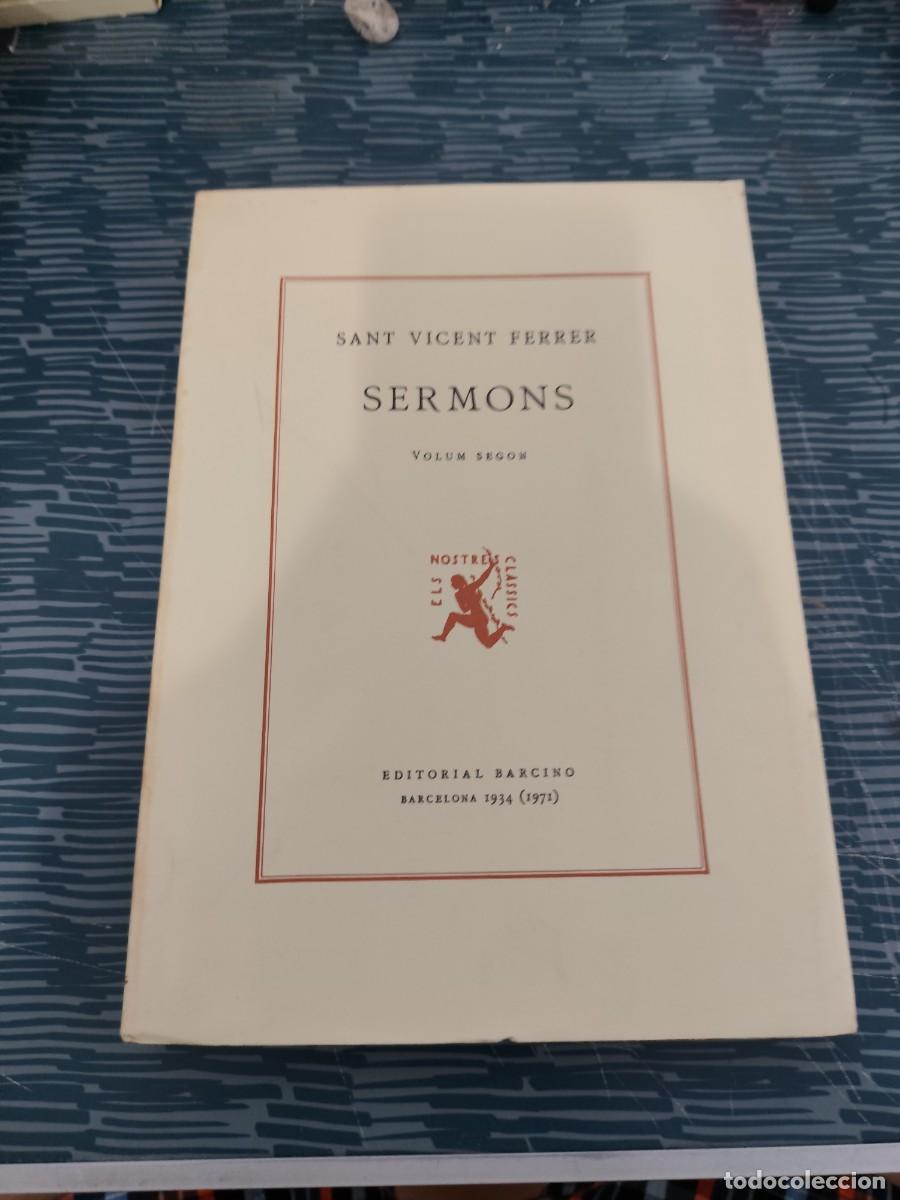 Libros de segunda mano: SANT VICENT FERRER,SERMONS,VOLUM SEGON, EDITORIAL BARCINO,1934(1971), INTONSO.
