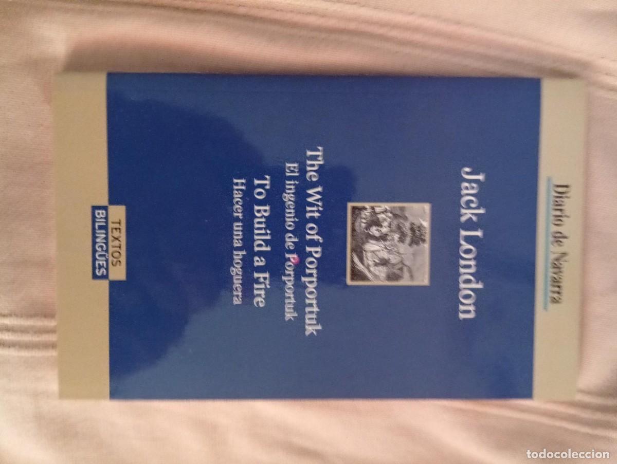 Libros de segunda mano: the wit of porportuk el ingenio de porportuk, to build a fire hacer una hoguera jack london